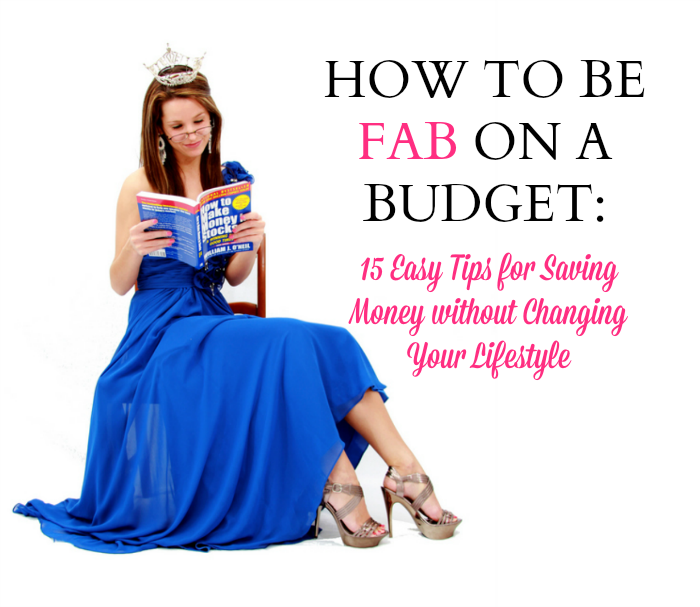 15 Tips for Saving Money without Changing Your Lifestyle by blogger Stephanie Ziajka from Diary of a Debutante