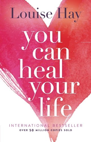 You Can Heal Your Life, Louisa Hay, Mental Illness, Stephanie Ziajka, Diary of a Debutante