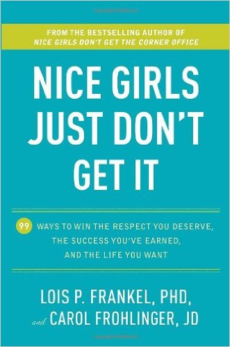 career books for women, Nice Girls Just Don't Get It, Lois P. Frankel, Books to Read in 2016, Books for Females, Books for Girlbosses, Stephanie Ziajka, Diary of a Debutante