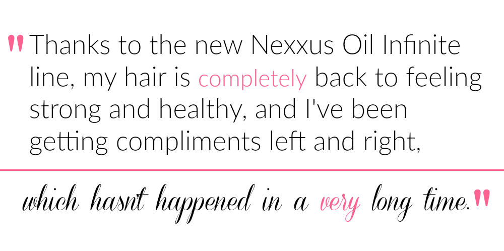 Nexxus Oil Infinite Oil Infusing System, Oil Infusing System, Nexxus Hair System, Stephanie Ziajka, Diary of a Debutante, Dull Hair
