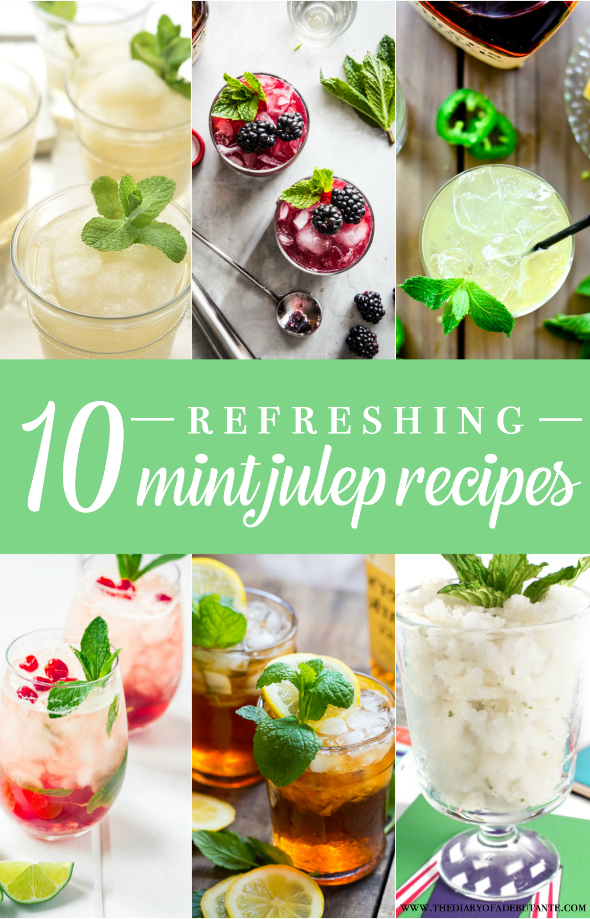 Refreshing Mint Julep Recipes, Mint Julep Recipes, Derby Day Cocktails, Derby Day, Stephanie Ziajka, Diary of a Debutante