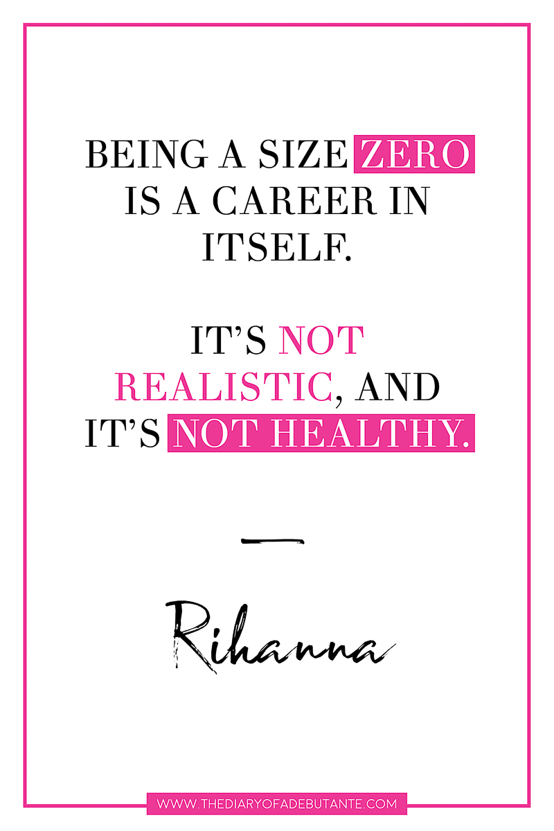 19 inspiring celebrity quotes about body image and eating disorders, Rihanna inspirational quote