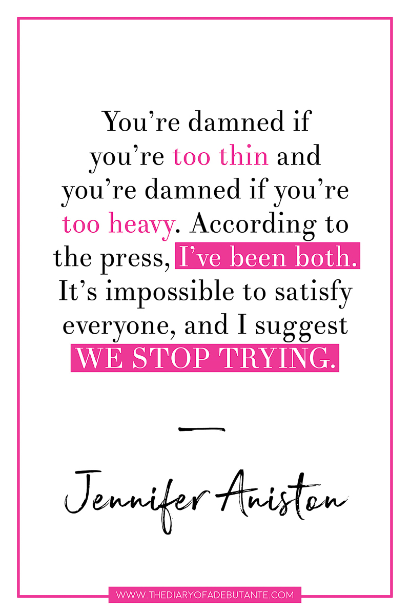 19 inspiring celebrity quotes about body image and eating disorders, Jennifer Aniston inspirational quote