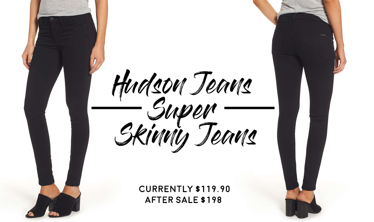 Nordstrom Anniversary Sale 2017 Hits and Misses: Hudson Jeans Elysian Nico Super Skinny Jeans