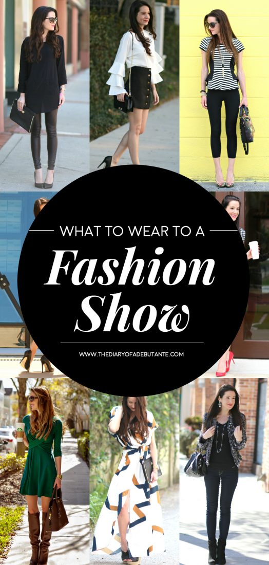 What to Wear to a Fashion Show: 10 Outfit Ideas That Anybody Can Wear