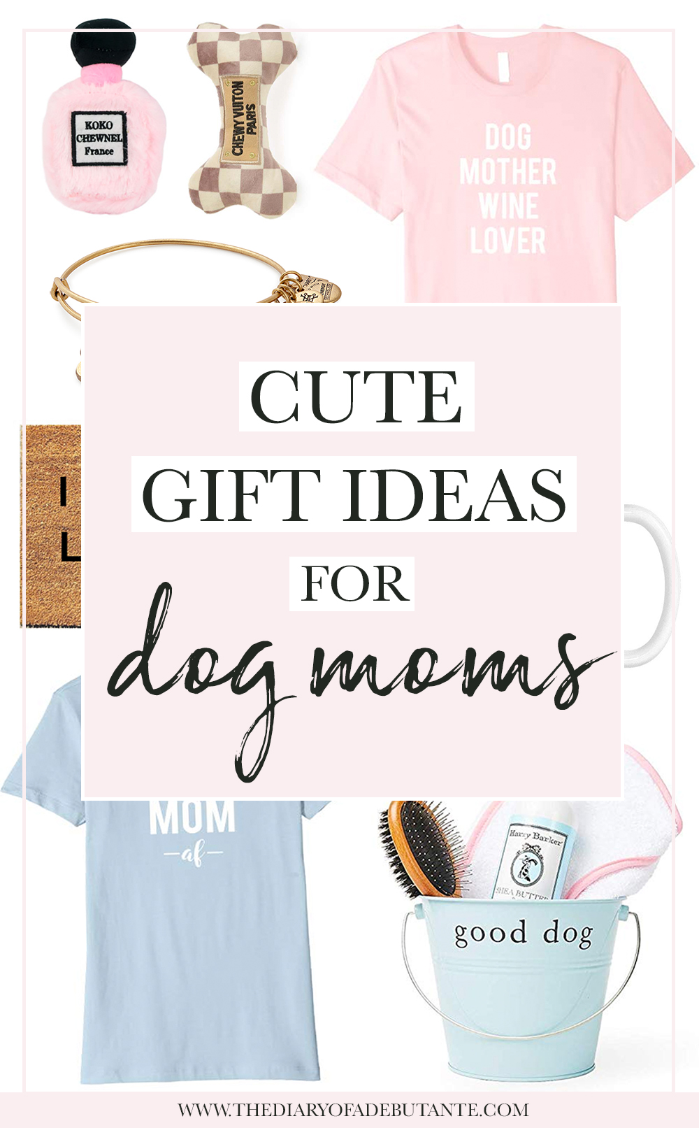 17 Cute Gift Ideas For Dog Moms Diary Of A Debutante