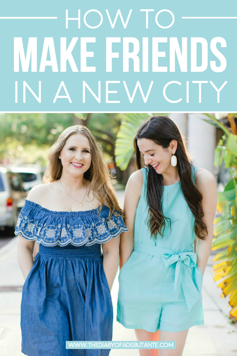 10 Tips for Making Friends in a Brand New City by southern lifestyle blogger and mental health advocate Stephanie Ziajka from Diary of a Debutante, feeling lonely in a new city, dealing with depression after moving to new city, new city no friends depressed