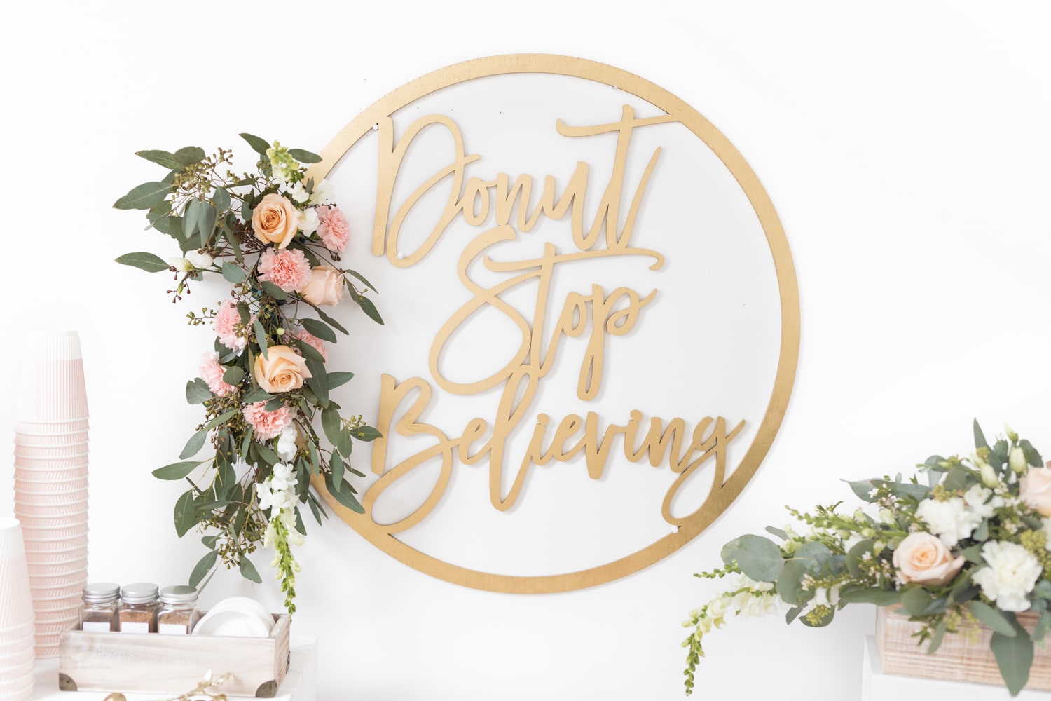Donut Stop Believing party sign on Diary of a Debutante
